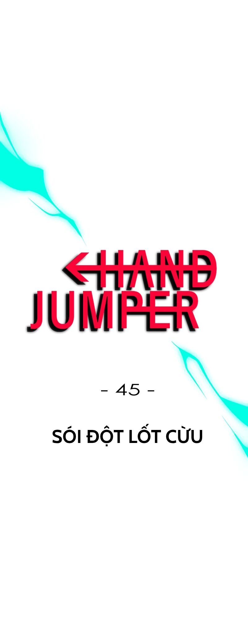 Hand Jumper - Chương 45
