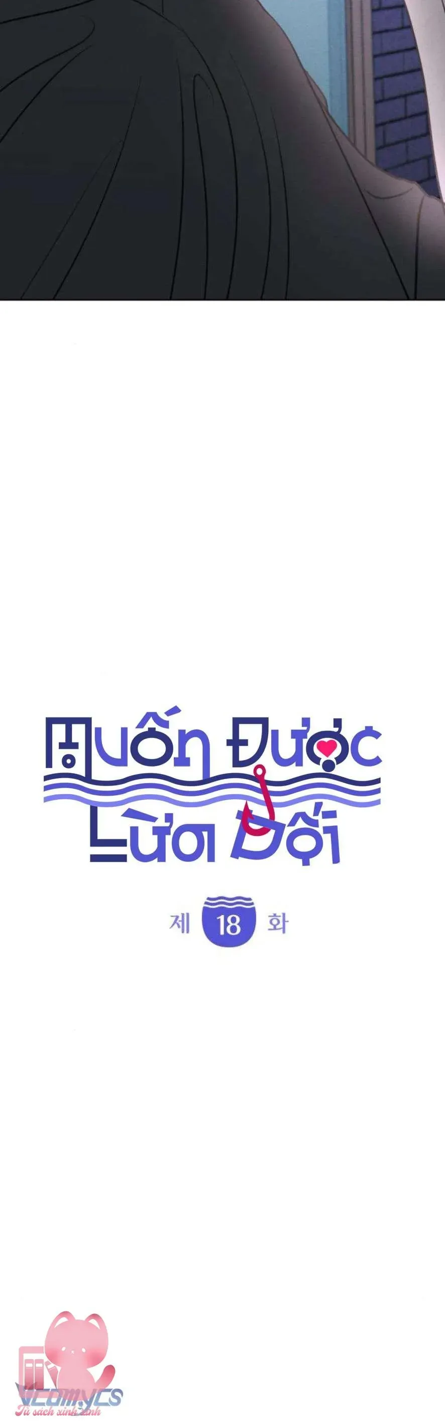 Muốn Bị Lừa Dối - Chương 18