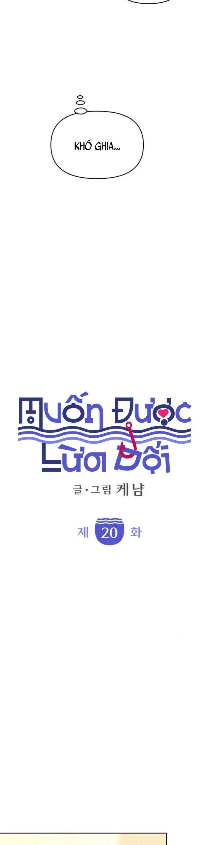 Muốn Bị Lừa Dối - Chương 20