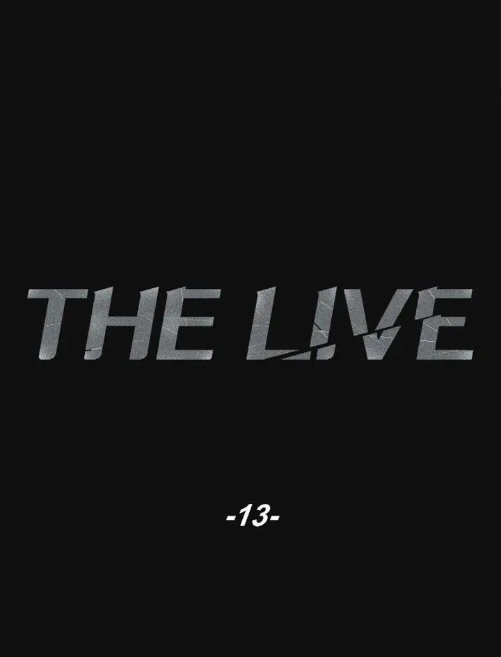 The Live - Chương 13