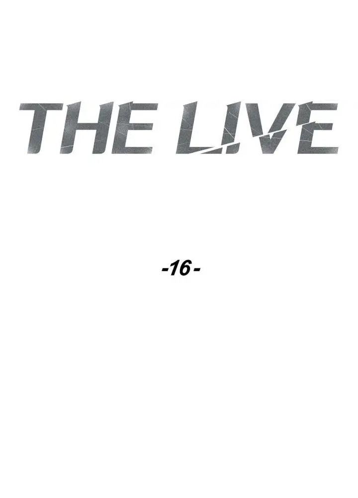 The Live - Chương 16