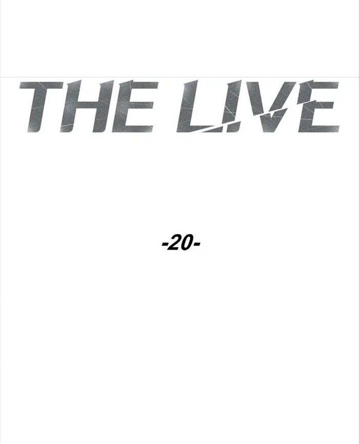 The Live - Chương 20