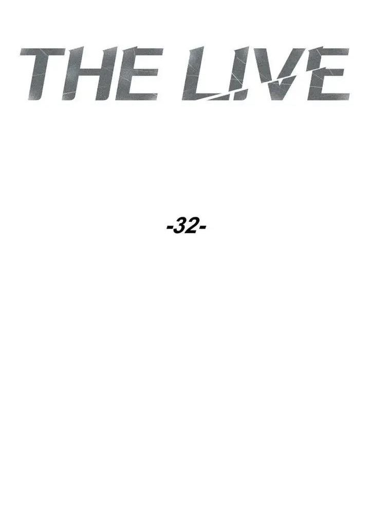 The Live - Chương 32