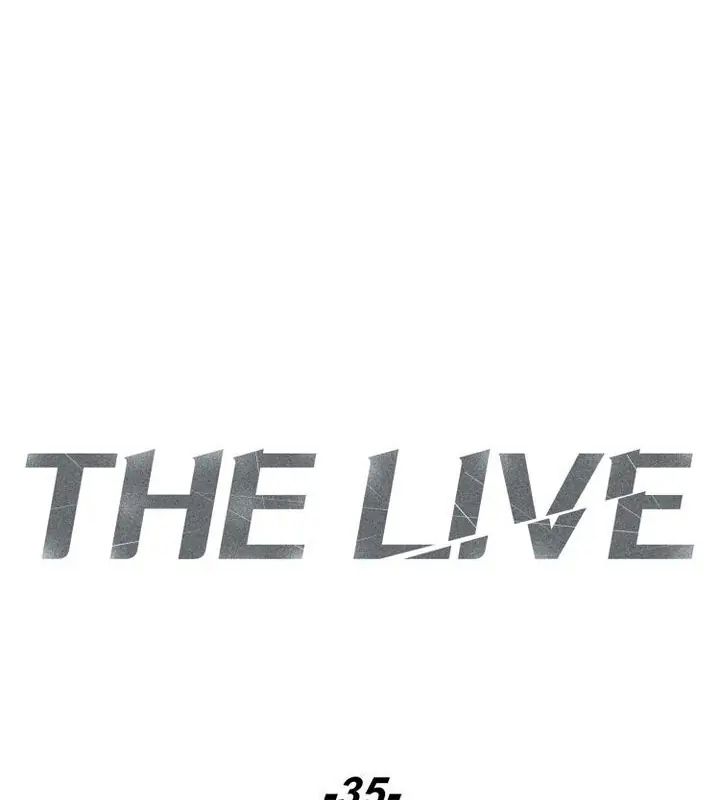 The Live - Chương 35