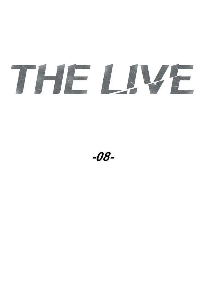 The Live - Chương 8