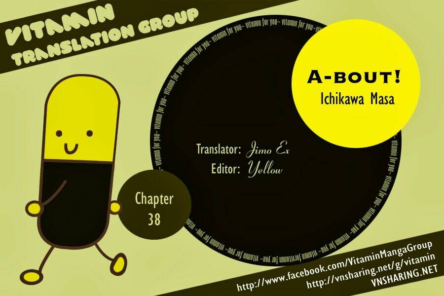 A-bout! - Chương 38