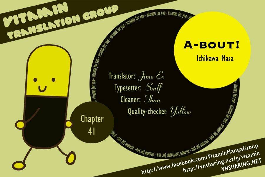 A-bout! - Chương 41