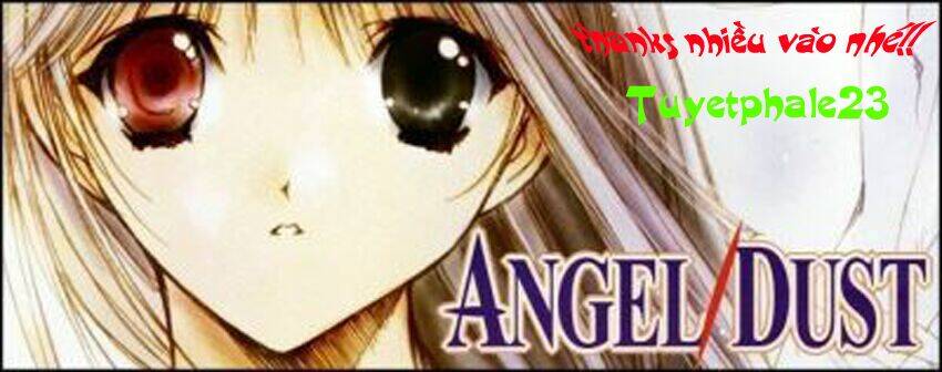 Angel/Dust - Chương 3
