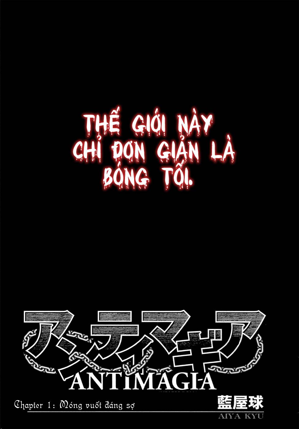 Antimagia - Chương 1