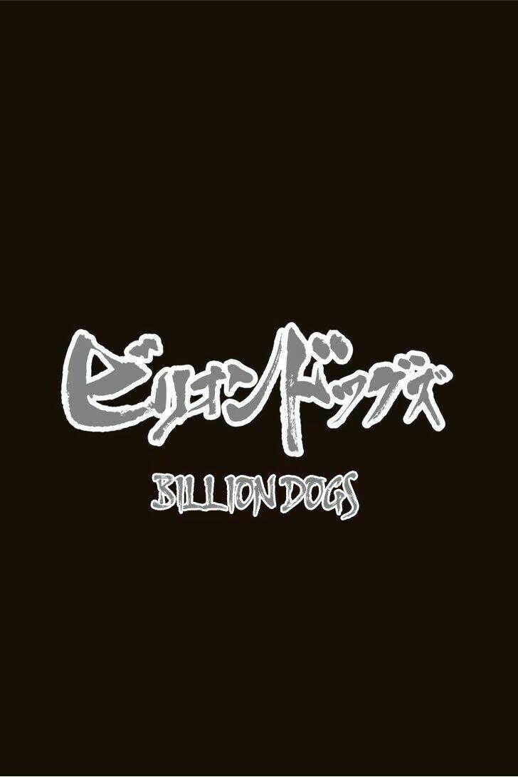 Billion Dogs - Chương 1