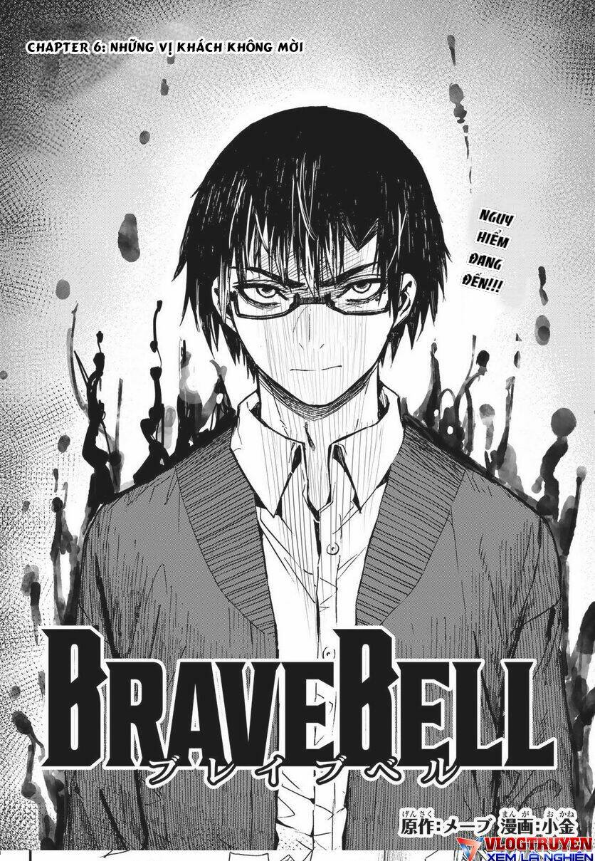 brave bell - Chương 6