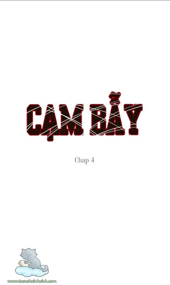 Cạm Bẫy - Chương 4
