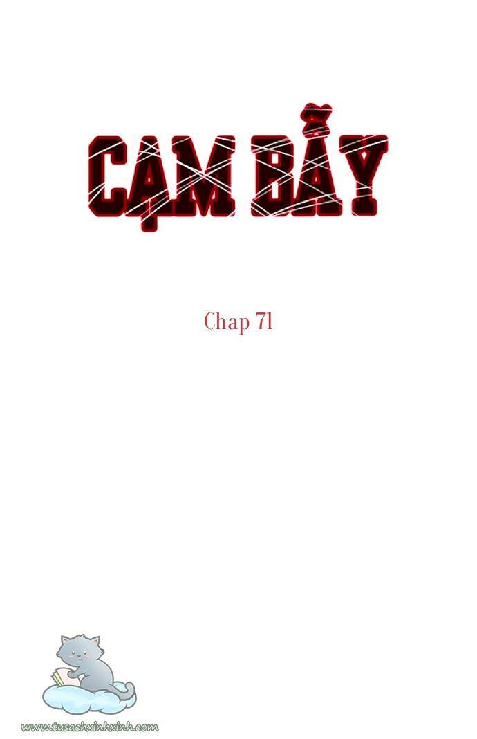 Cạm Bẫy - Chương 71
