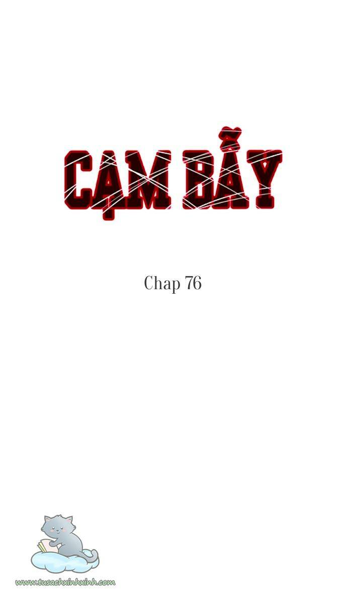 Cạm Bẫy - Chương 76