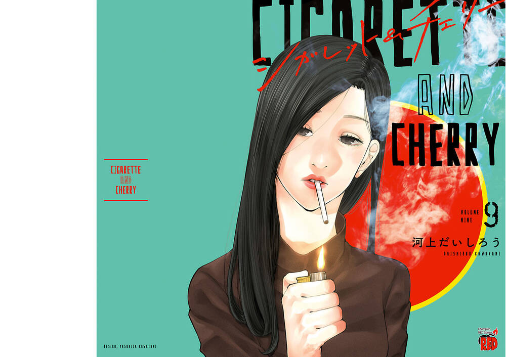 Cigarette & Cherry - Chương 99