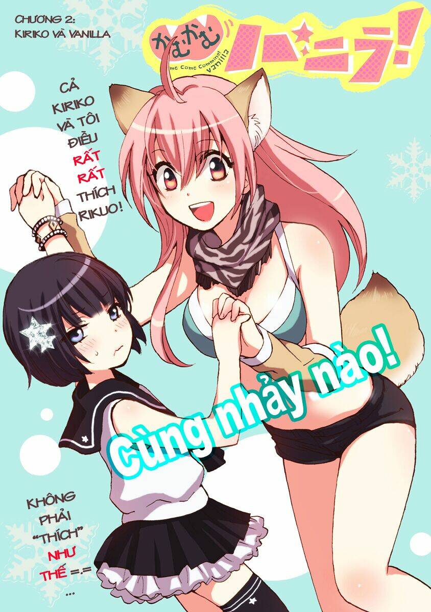 Come Come Vanilla! - Chương 2