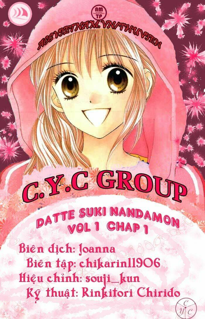 Datte Suki Nandamon - Chương 1