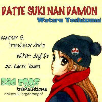 Datte Suki Nandamon - Chương 1