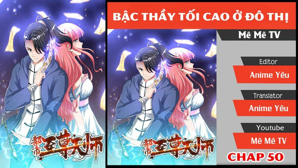 Đô Thị Chí Tôn Thiên Sư - Chương 50
