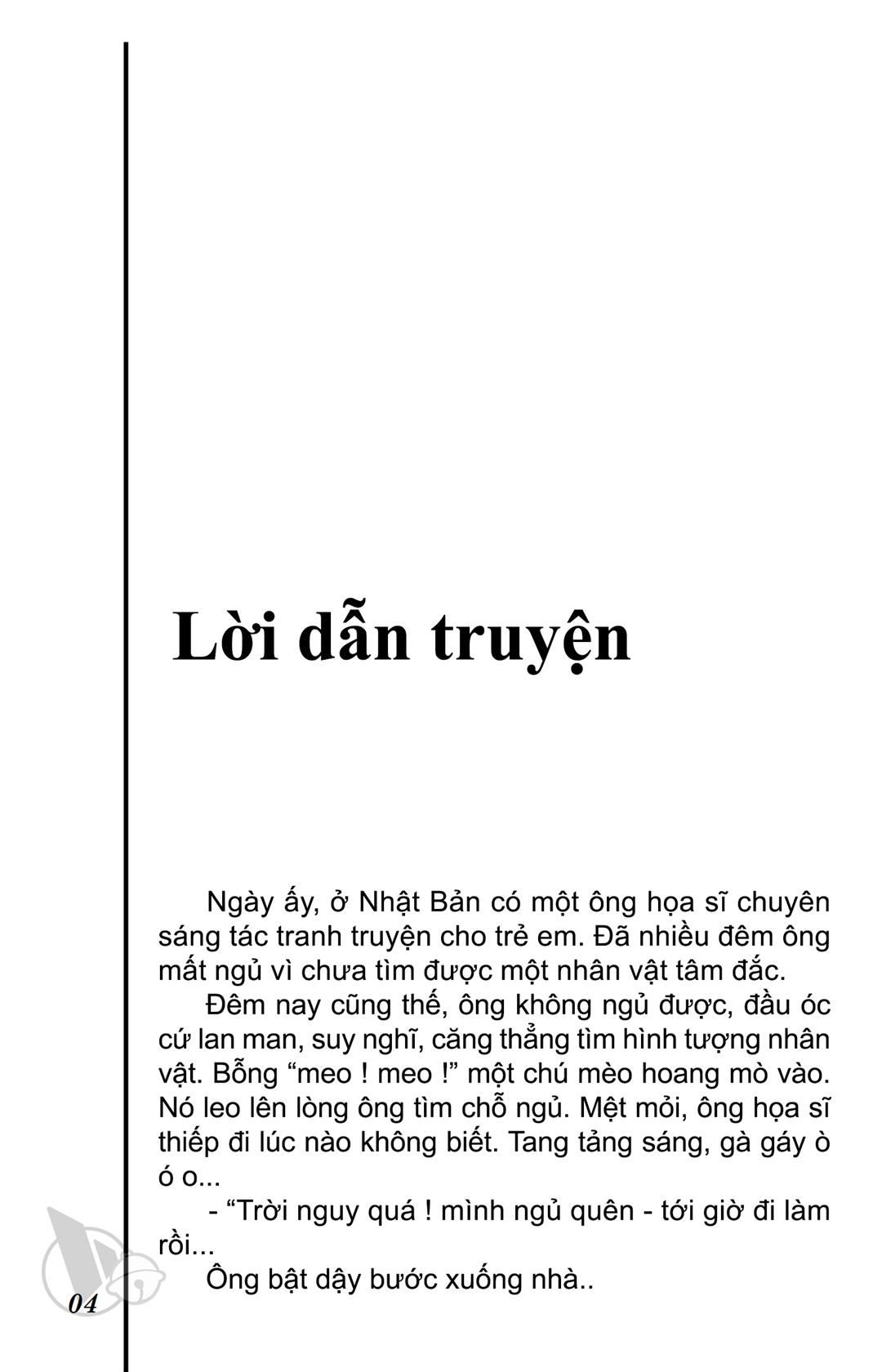 ĐôRêMon 1992 - Chương 2