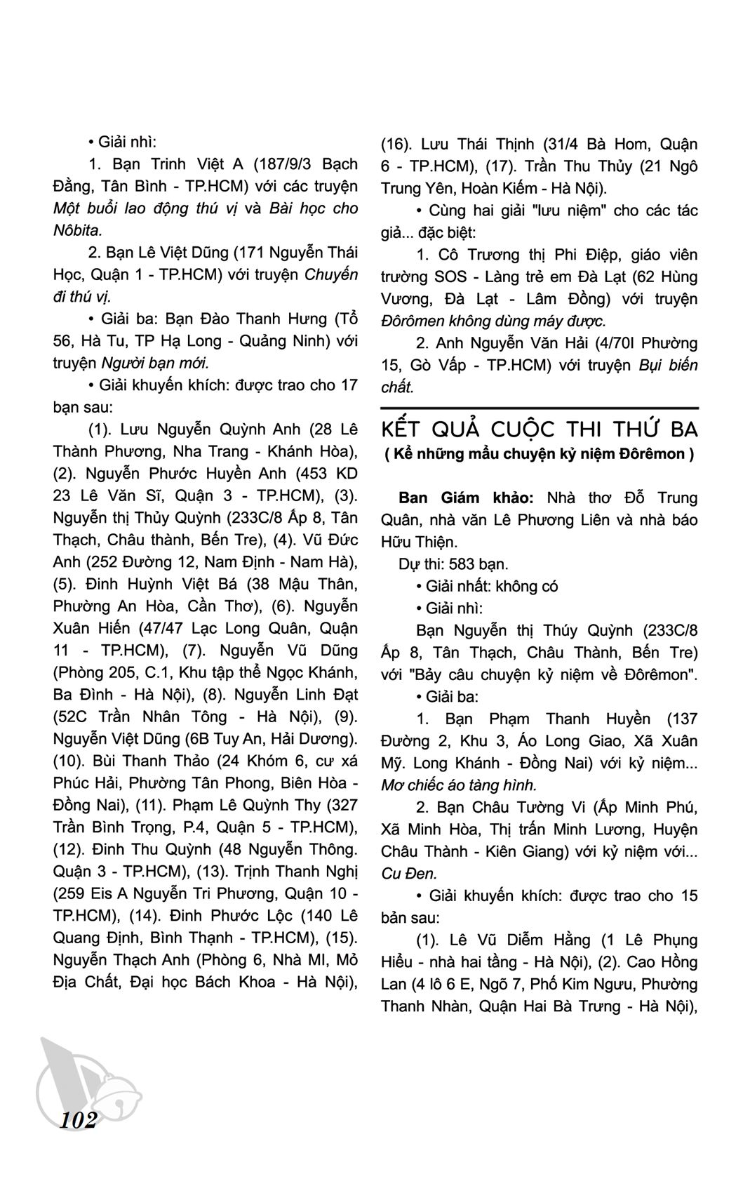 ĐôRêMon 1992 - Chương 66
