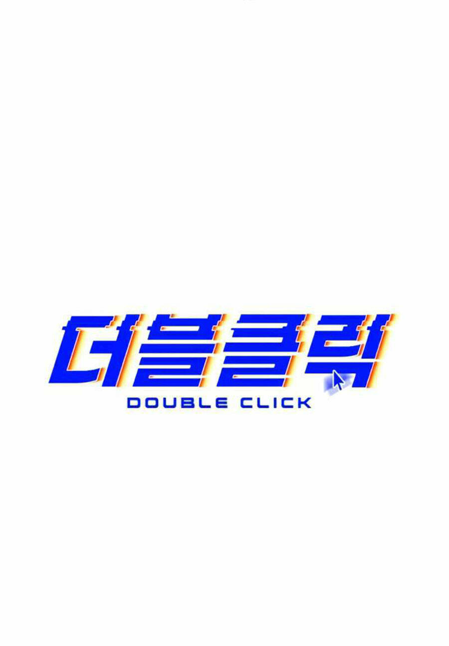 Double Click - Chương 38