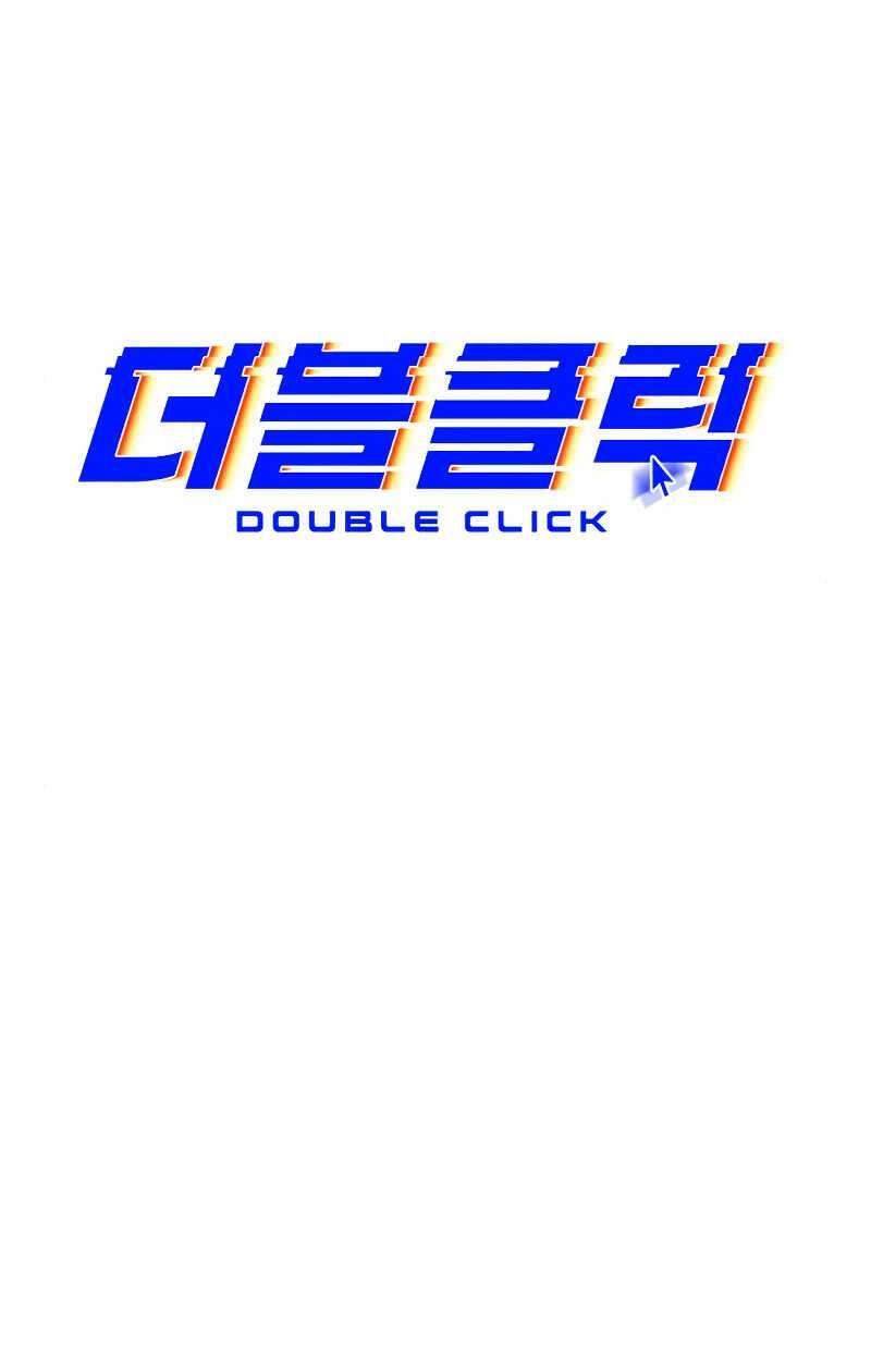 Double Click - Chương 4