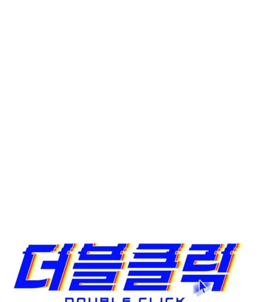 Double Click - Chương 56
