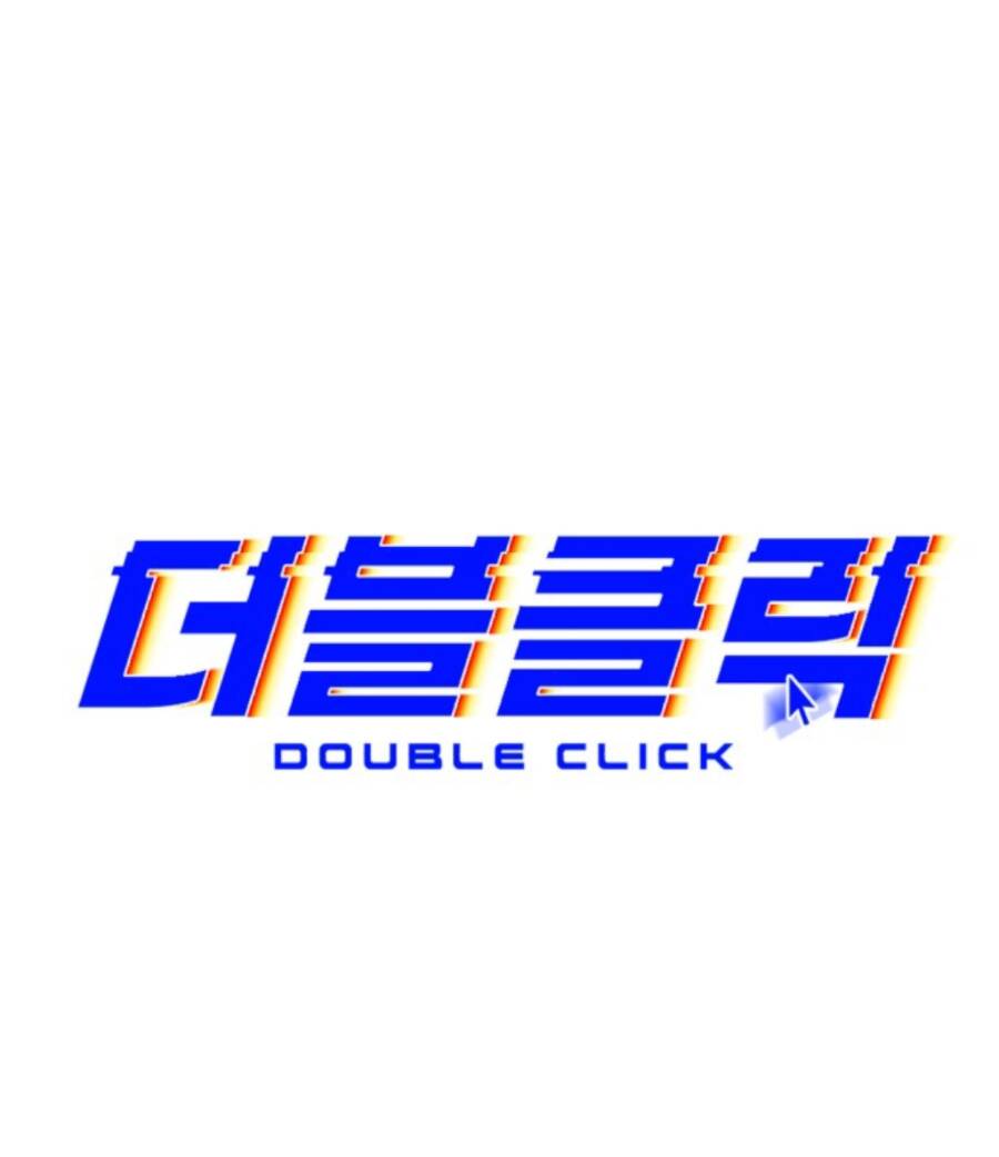 Double Click - Chương 58