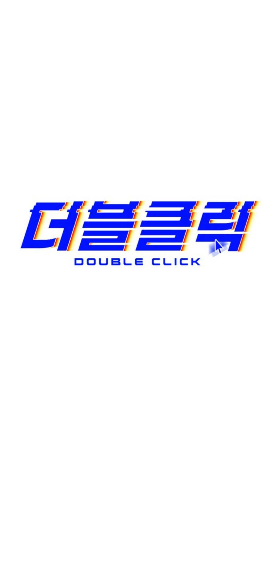 Double Click - Chương 62