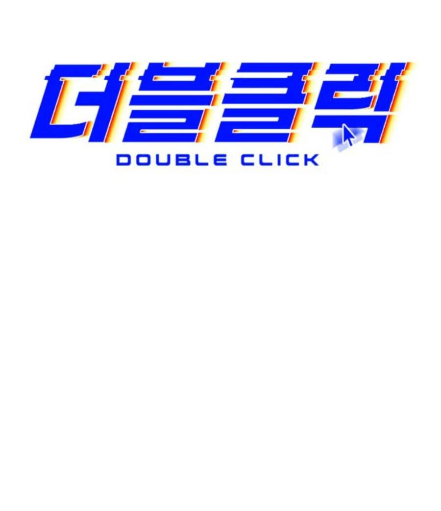 Double Click - Chương 70