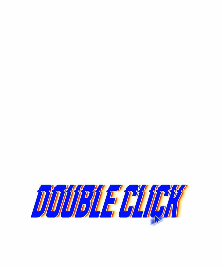 Double Click - Chương 73