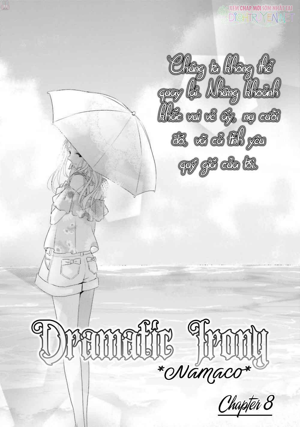 Dramatic Irony - Chương 8