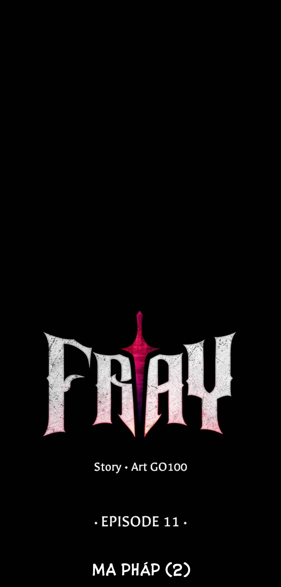 Fray - Chương 11