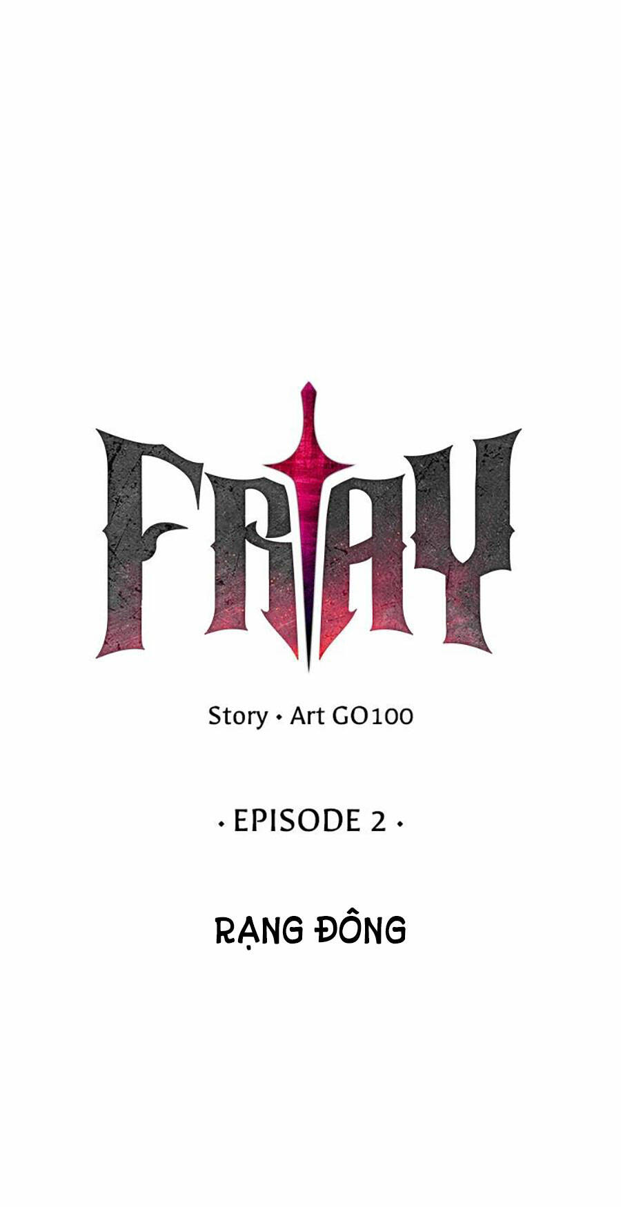 Fray - Chương 2