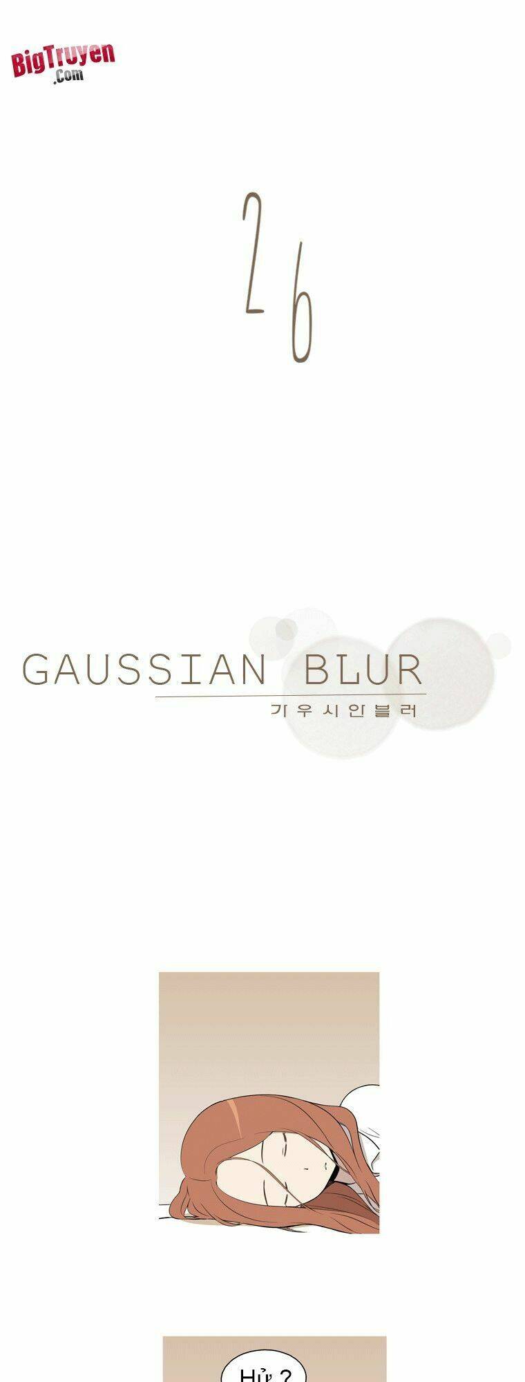 Gaussian Blur - Chương 26