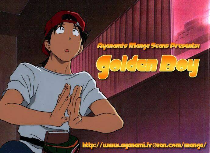 Golden Boy - Chương 7