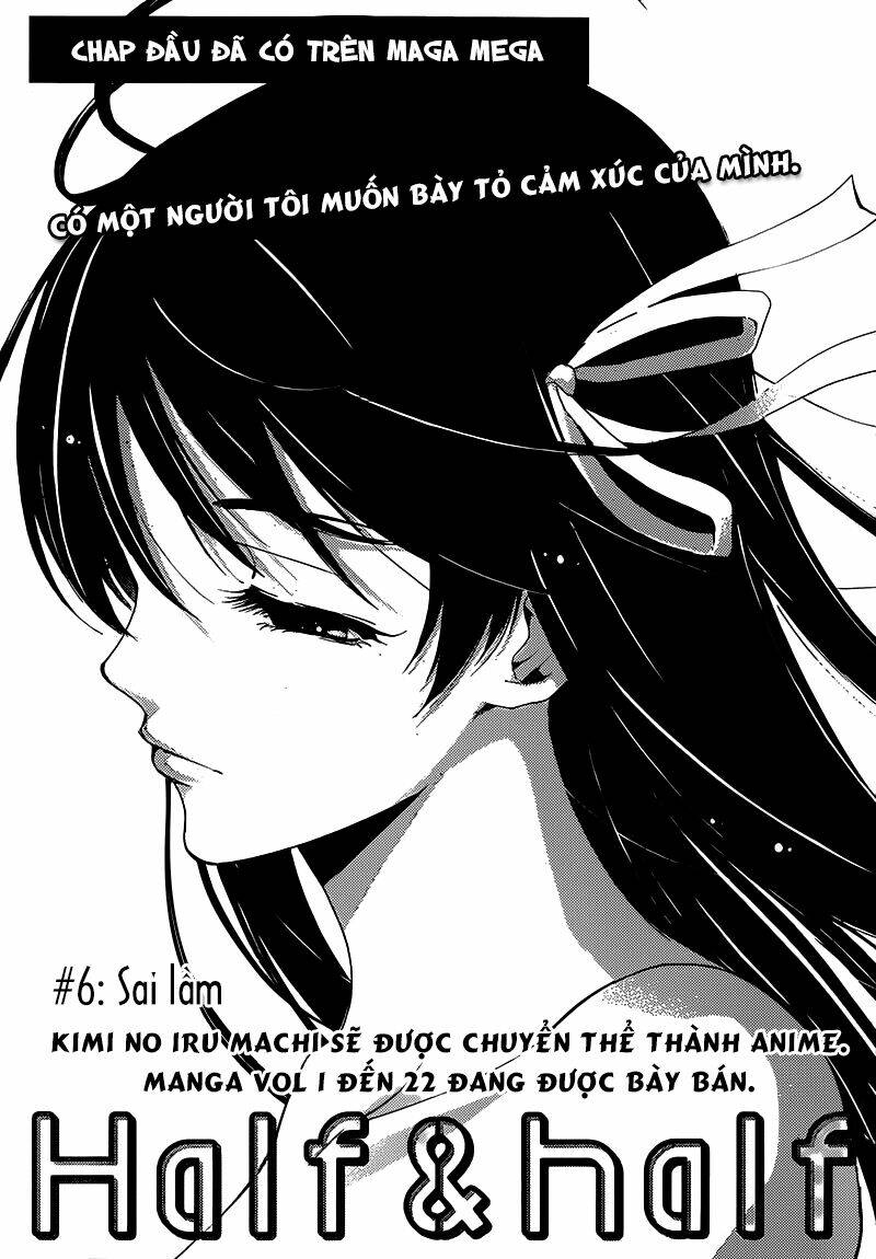 Half & Half - Chương 6