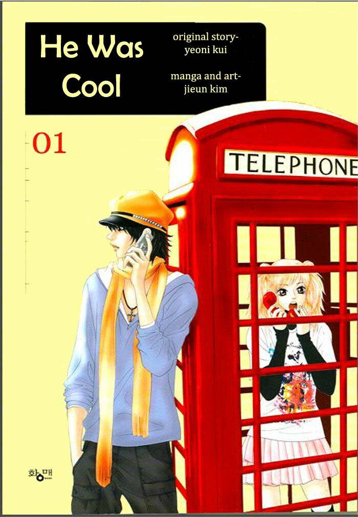 He Was Cool - Chương 1