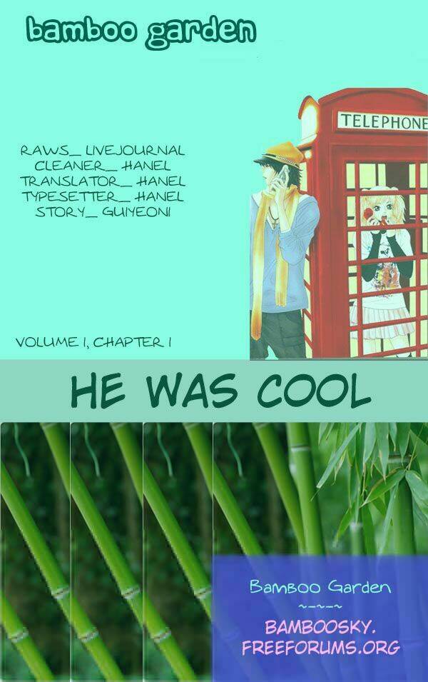 He Was Cool - Chương 2