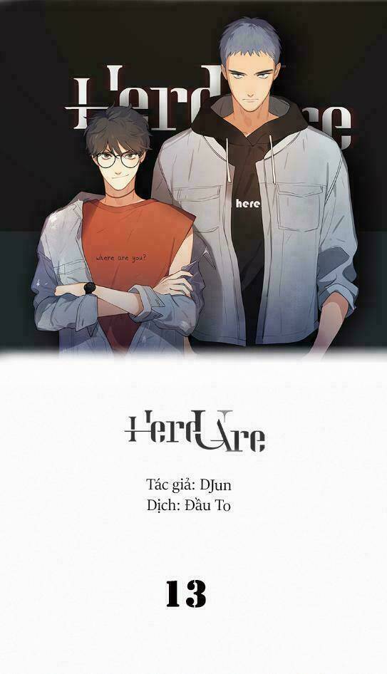 Here U Are - Chương 13