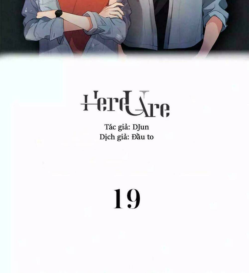 Here U Are - Chương 19
