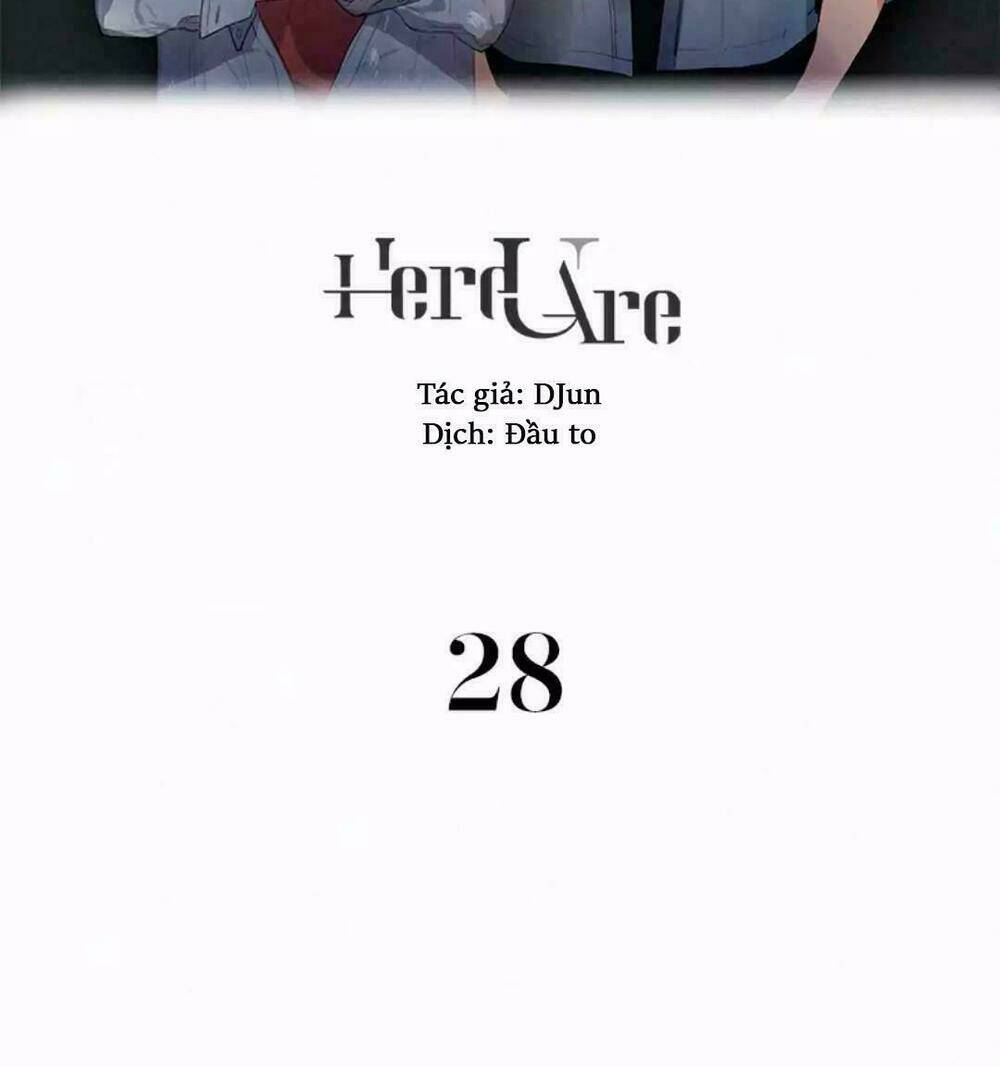 Here U Are - Chương 28