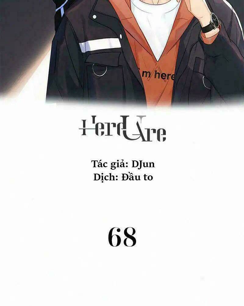 Here U Are - Chương 68