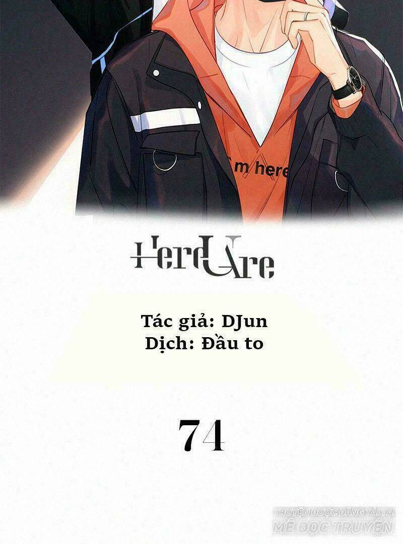 Here U Are - Chương 74