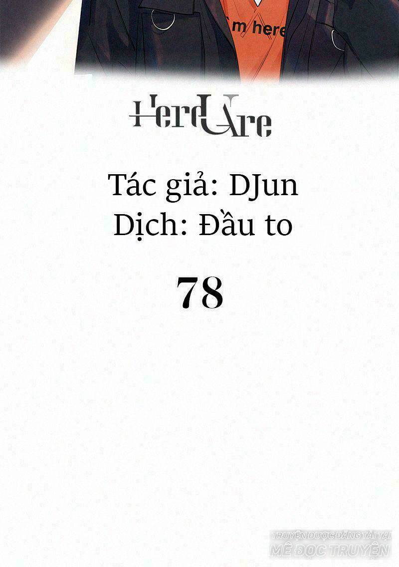 Here U Are - Chương 78