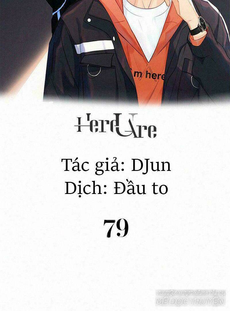Here U Are - Chương 79