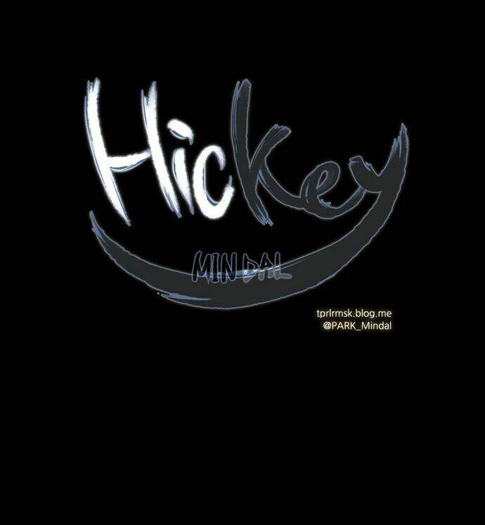 Hickey - Chương 3