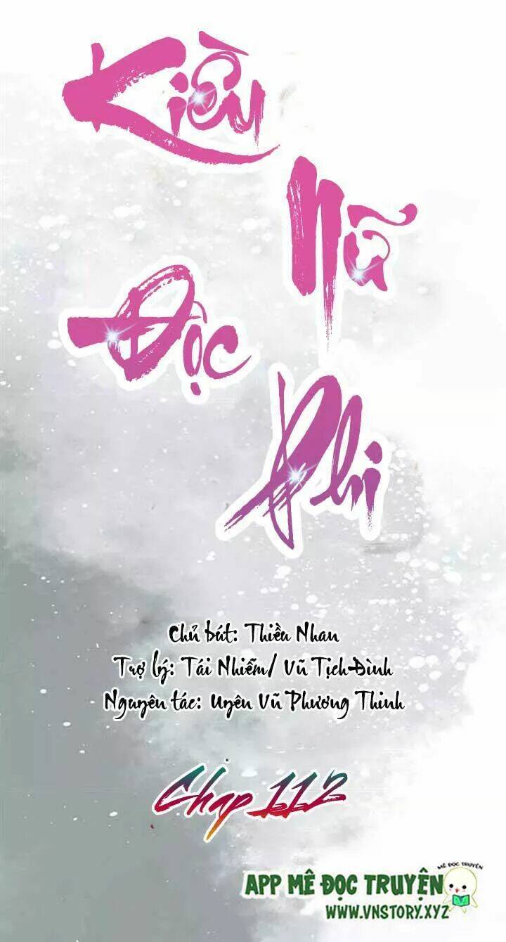Kiều Nữ Độc Phi - Chương 112