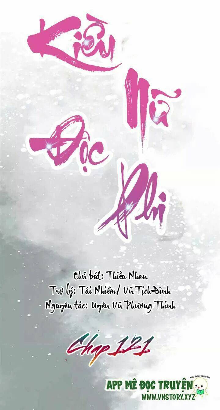 Kiều Nữ Độc Phi - Chương 121